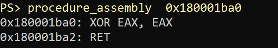 The procedure_assembly 0x180001ba0 output contains XOR EAX, EAX and RET.