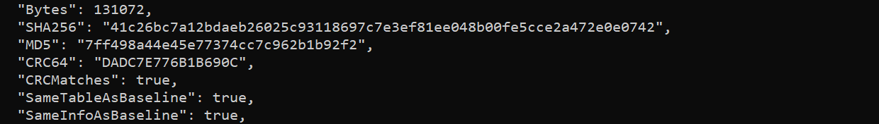 CRCMatches, SameTableAsBaseline and SameInfoAsBaseline are true. SHA-256 is 41c26bc7a12bdaeb26025c93118697c7e3ef81ee048b00fe5cce2a472e0e0742.